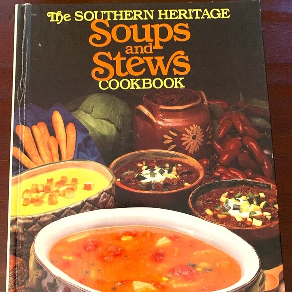 Vintage Cookbook 'Soups and Stews' by The Southern Heritage Cookbook Series - Picture 1 of 1